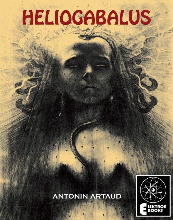 Heliogabalus, Or, The Crowned Anarchist