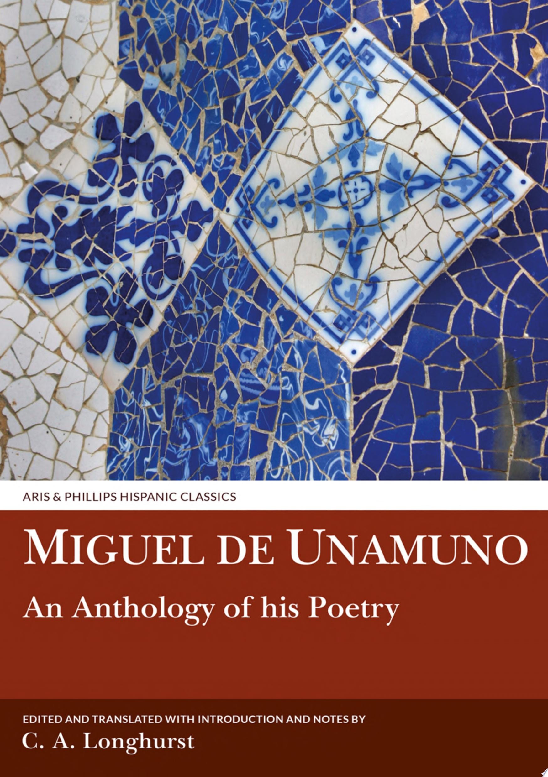 Miguel de Unamuno An Anthology of His Poetry
