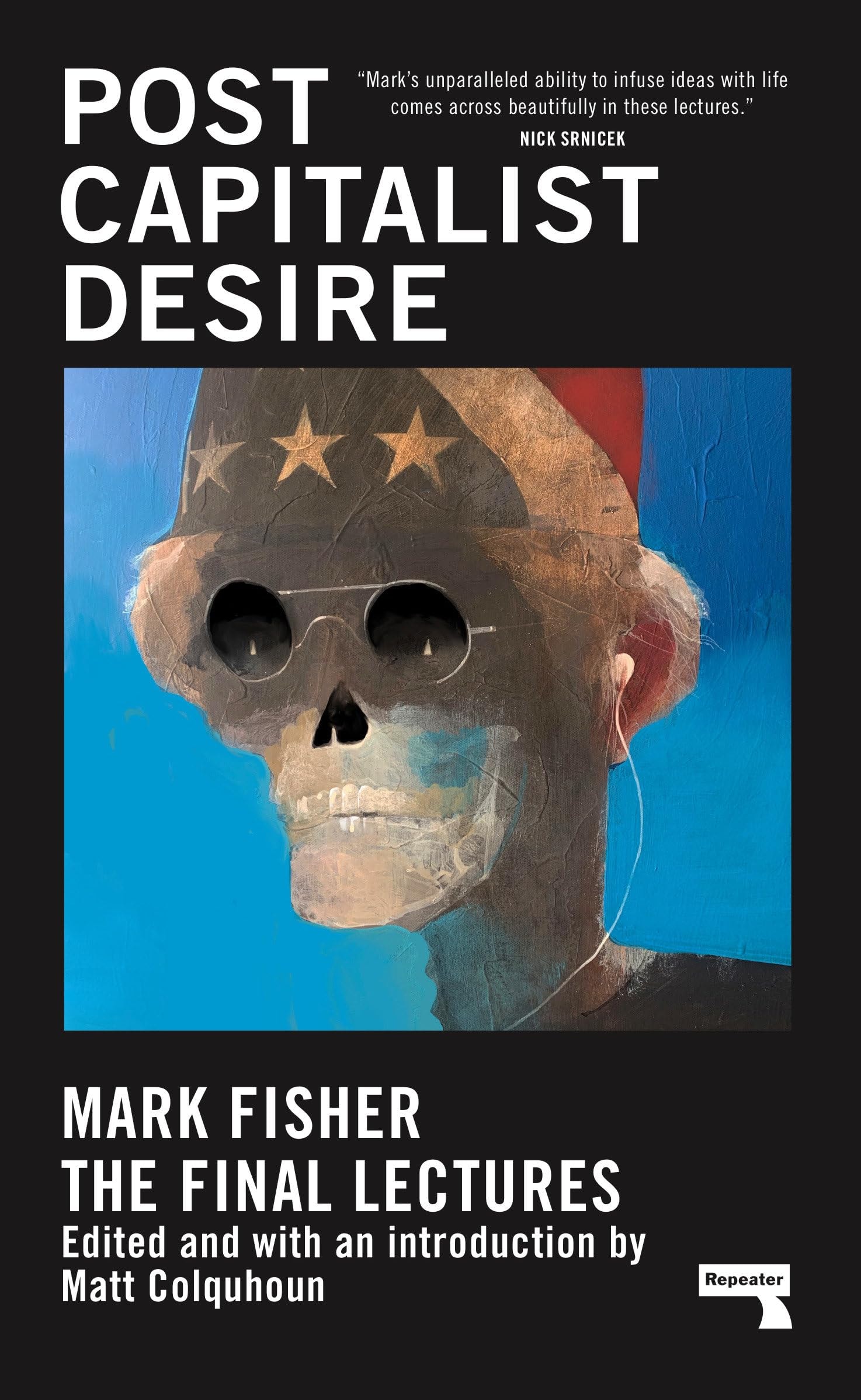 Postcapitalist Desire The Final Lectures