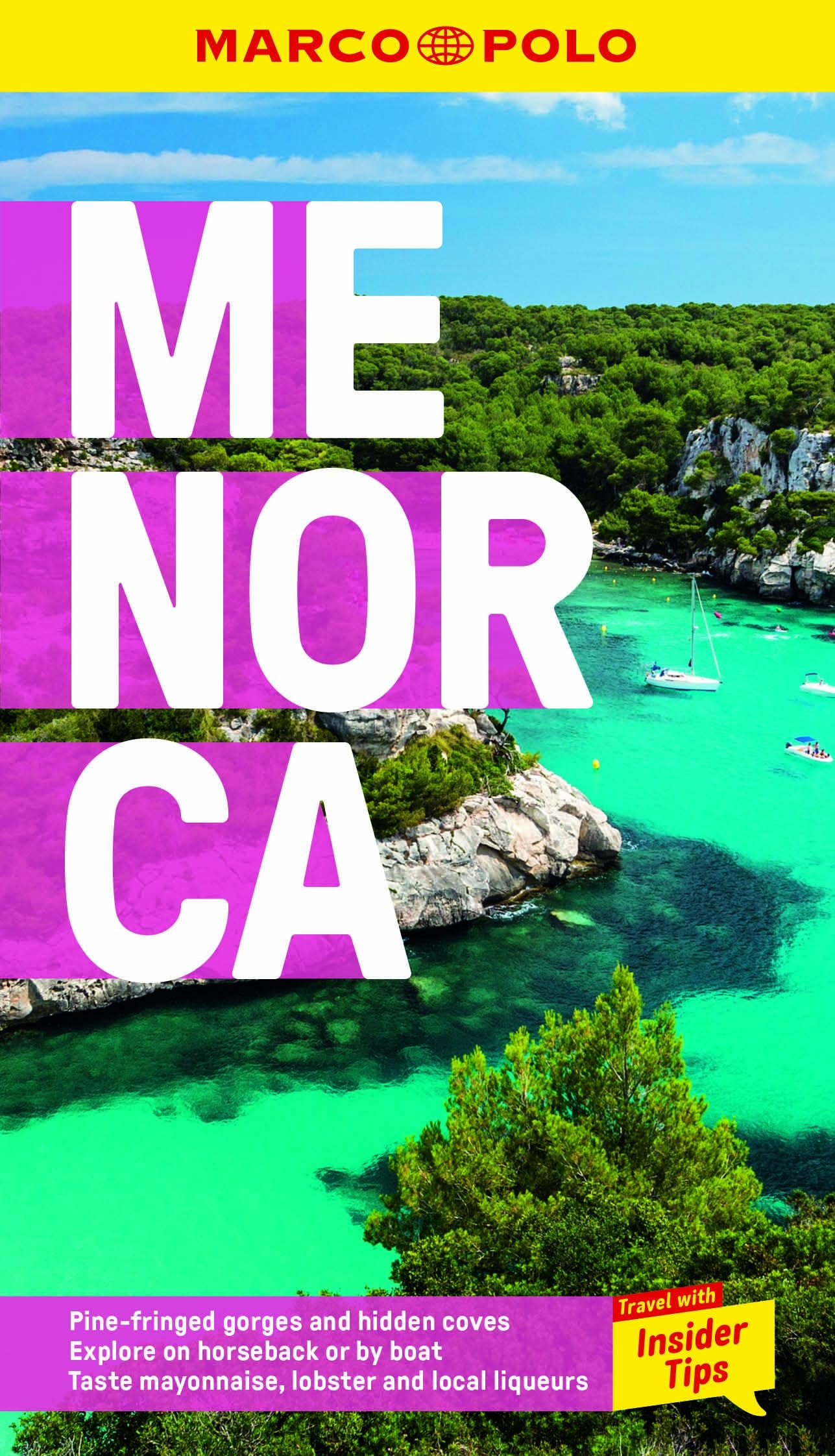 Menorca Travel with Marco Polo Insider Tips