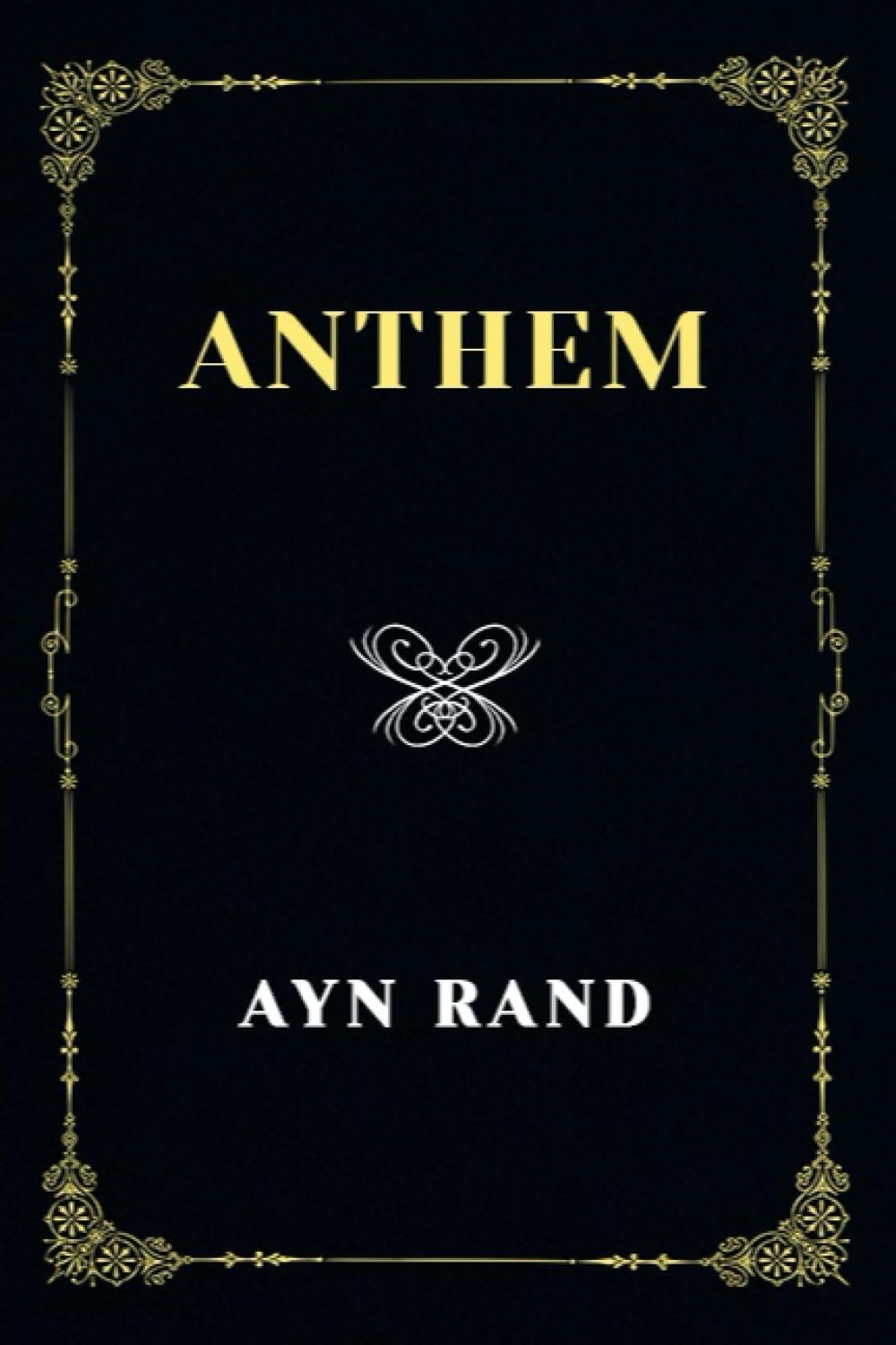 Anthem: The Original 1938 Edition (Booklover's Library Classics)