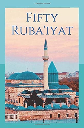 Fifty Ruba'iyat Versions by Wlodek Fenrych