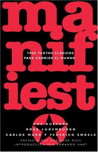 Manifiesto Tres Textos Clasicos Para Cambiar El Mundo