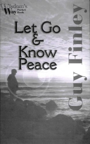 Let Go and Know Peace