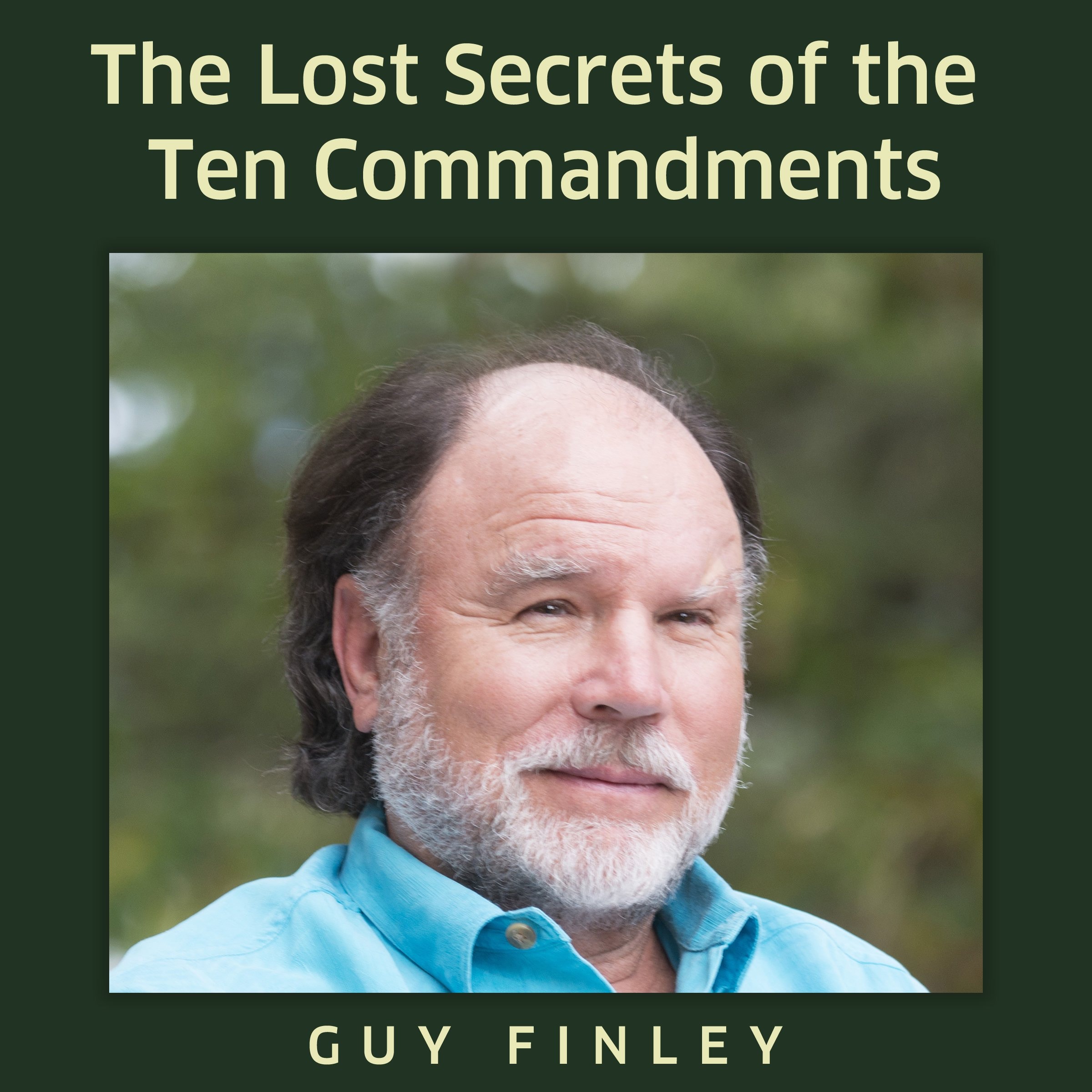 The Lost Secrets of the Ten Commandments