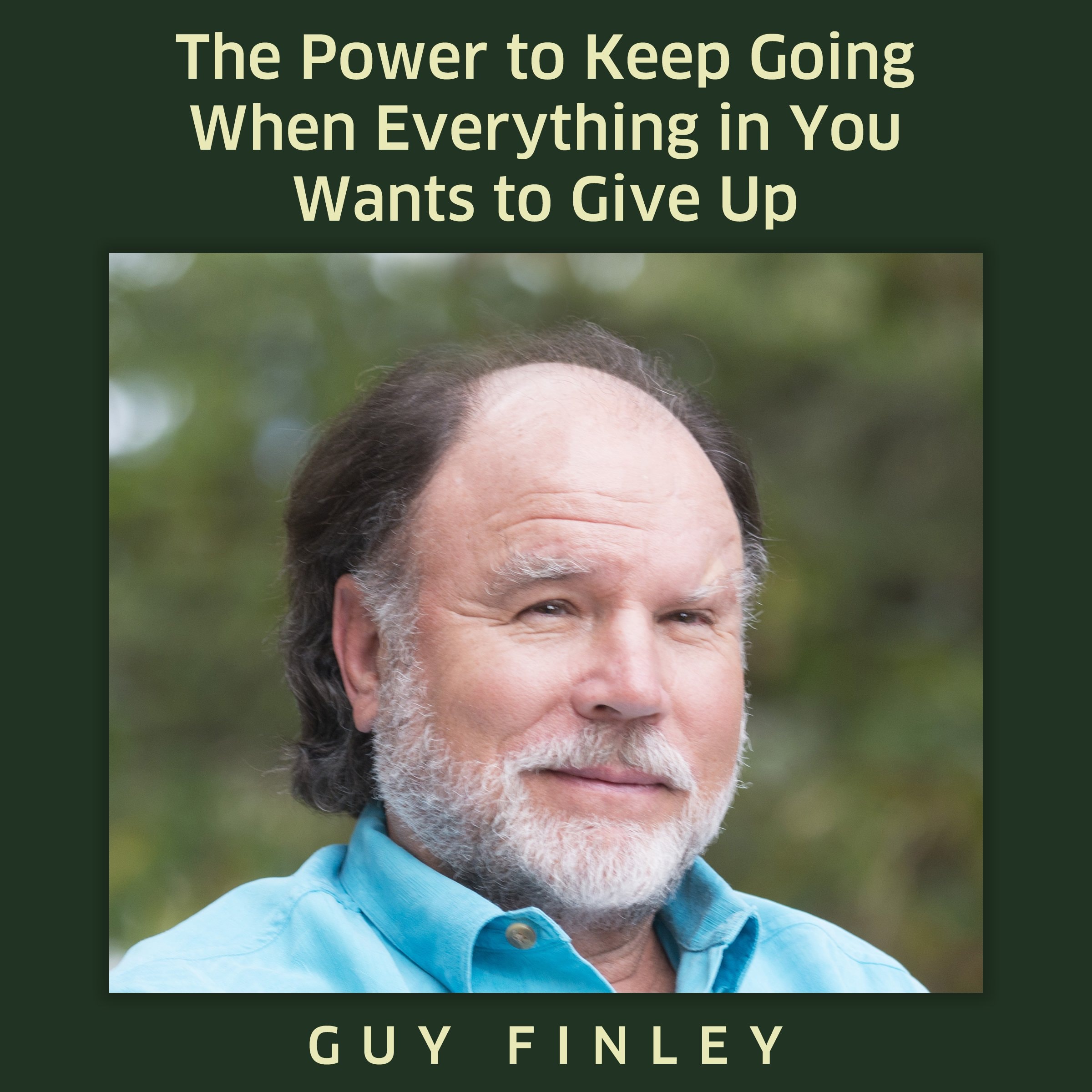 The Power To Keep Going When Everything In You Wants To Give up!