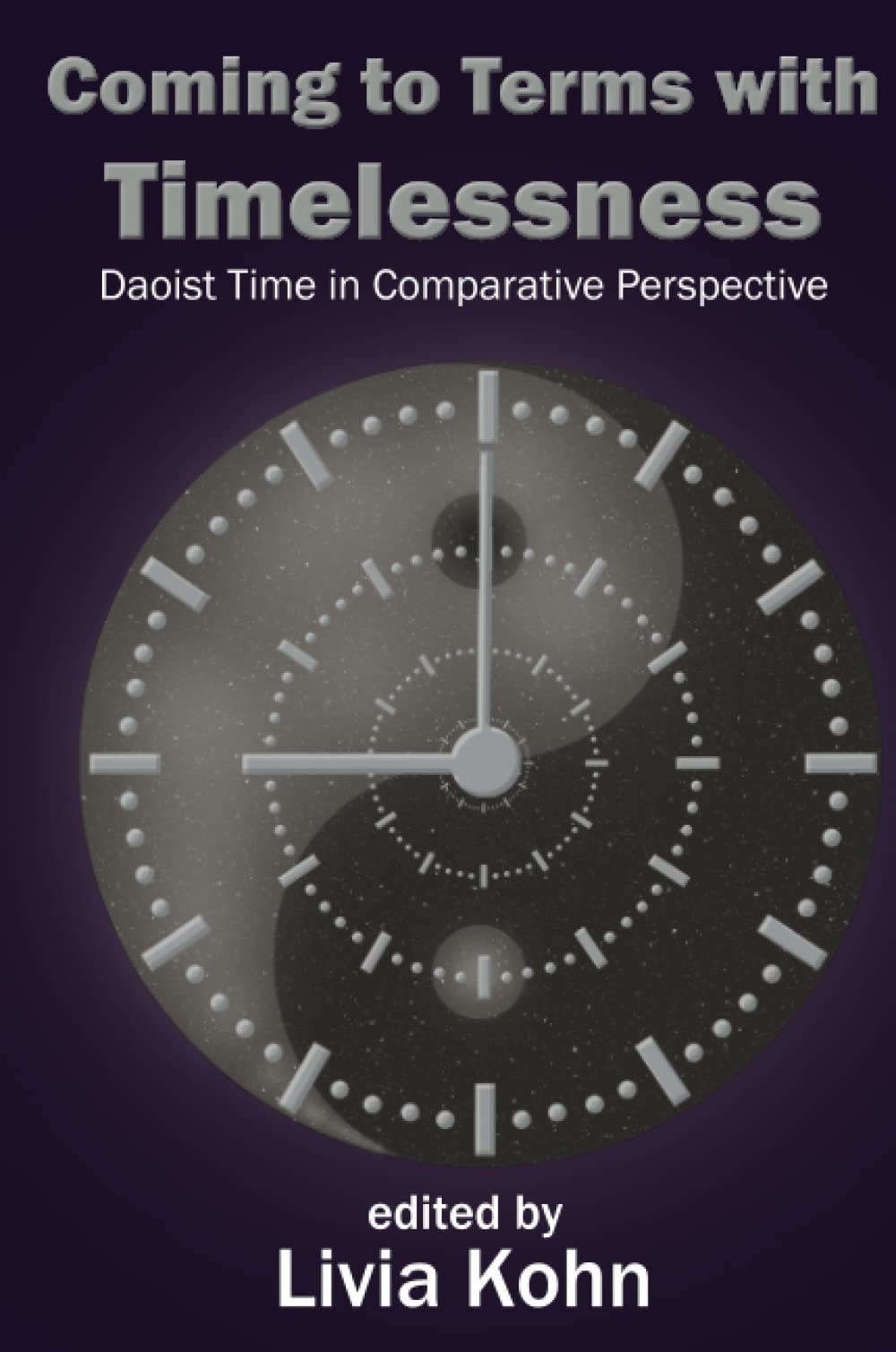 Coming to Terms with Timelessness Daoist Time in Comparative Perspective