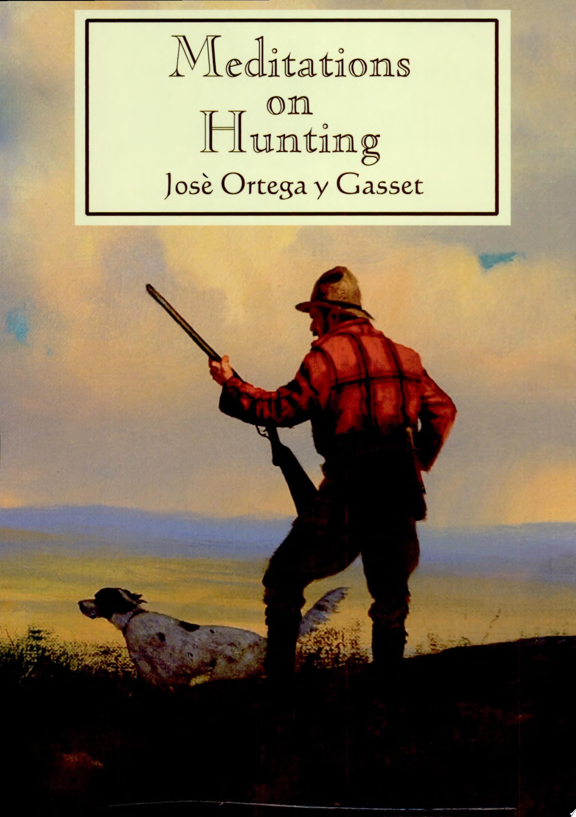 Meditations on Hunting
