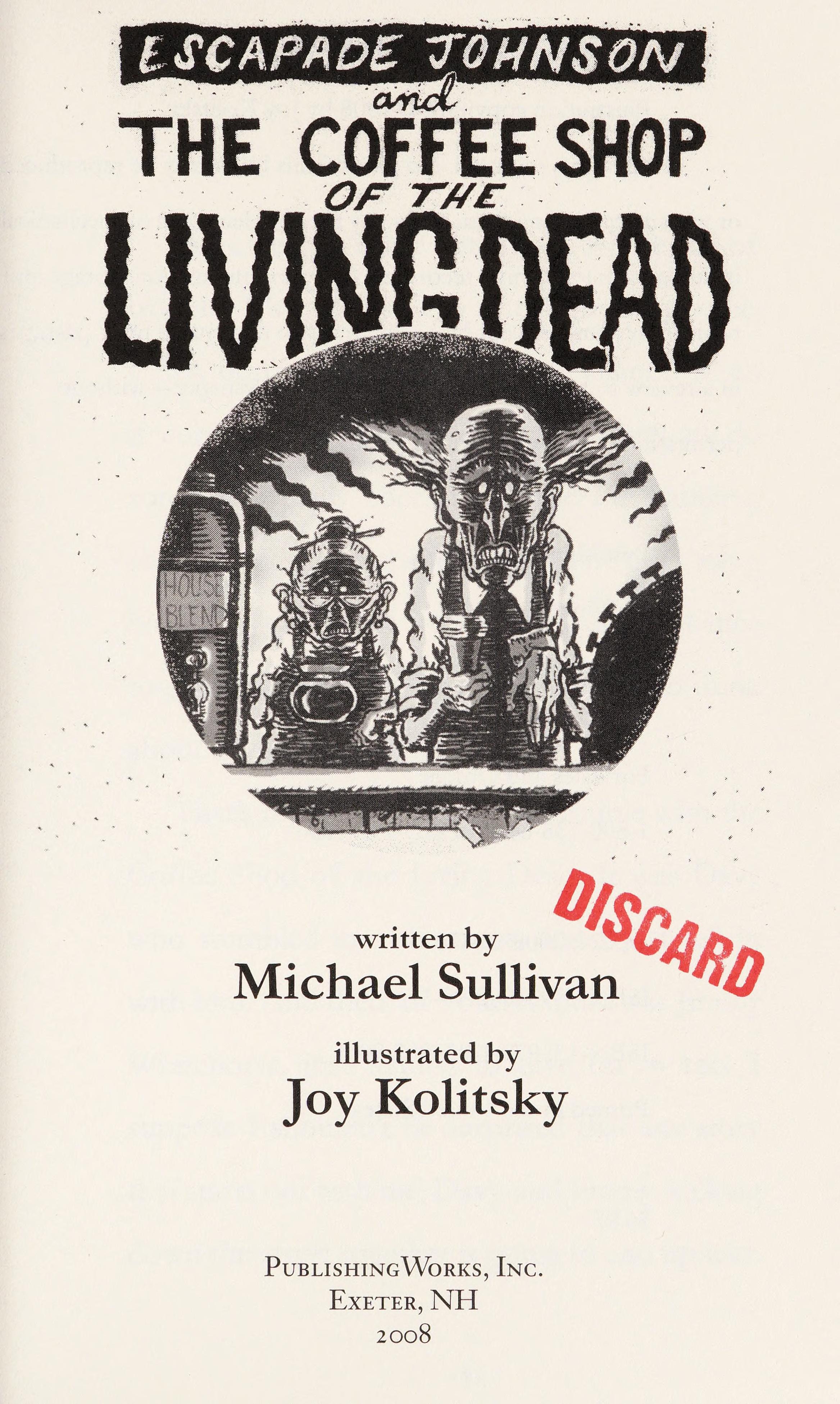 Escapade Johnson and the Coffee Shop of the Living Dead