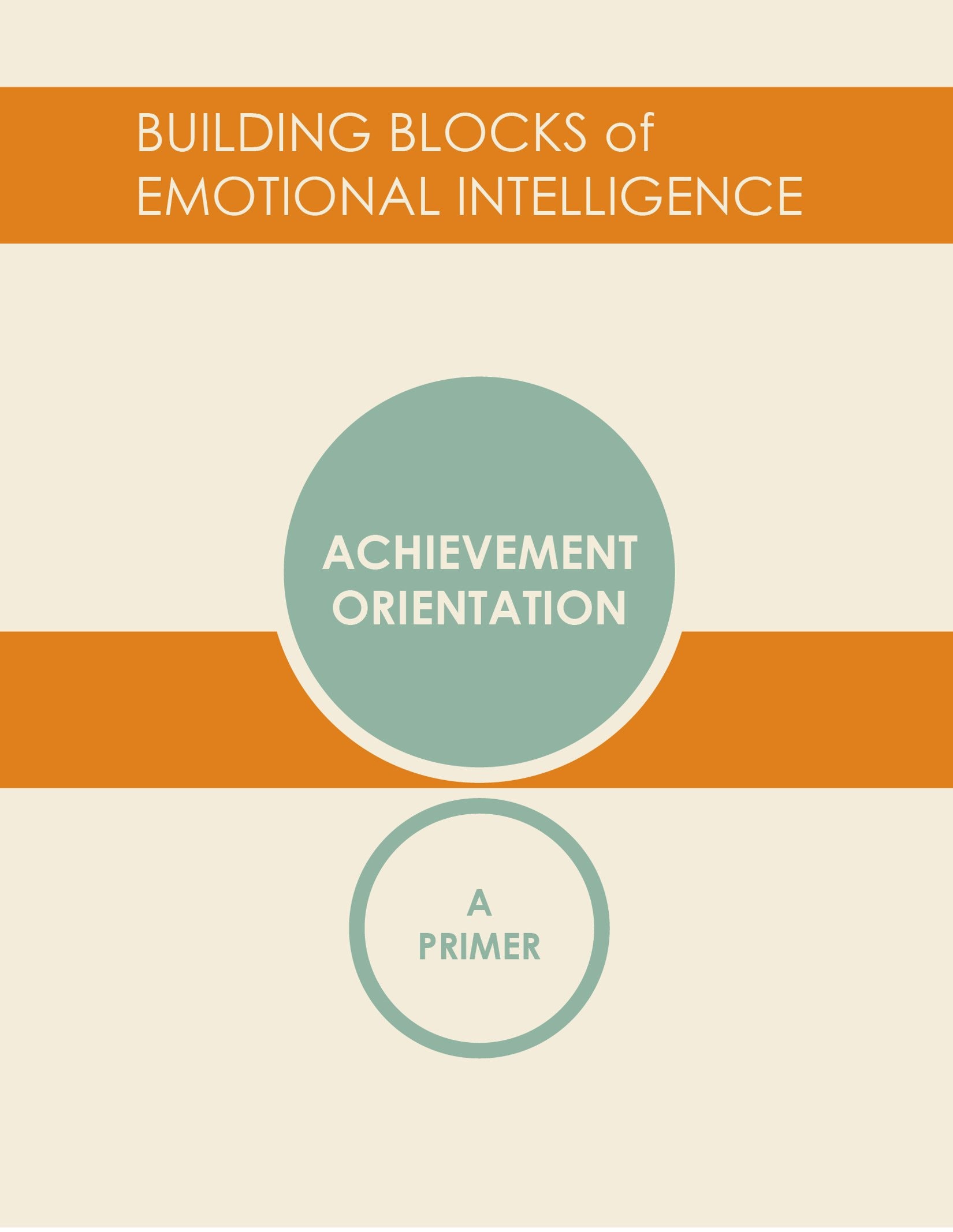 Achievement Orientation A Primer