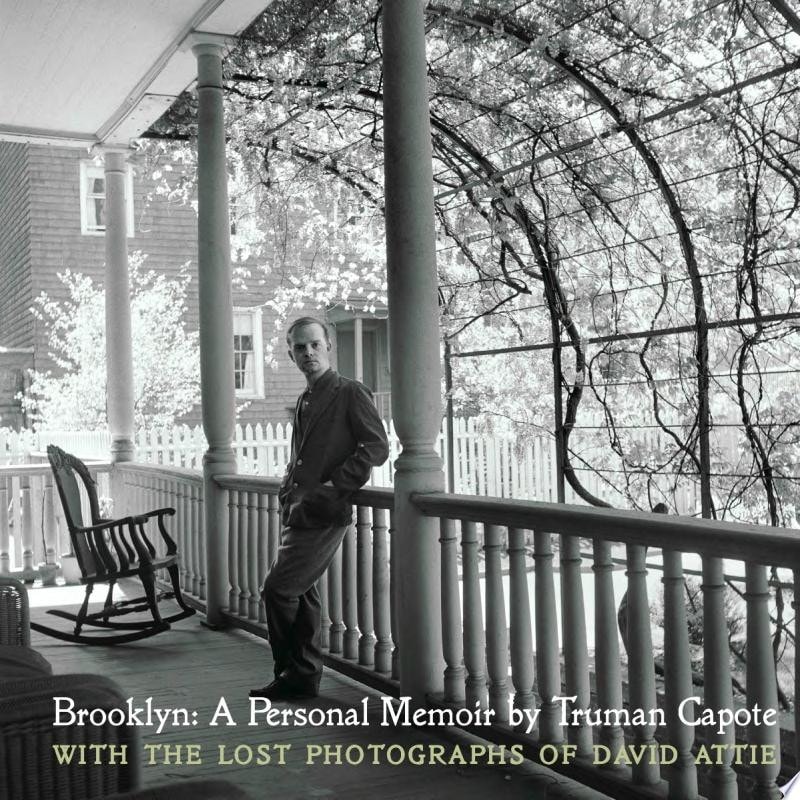 Brooklyn: A Personal Memoir With the lost photographs of David Attie