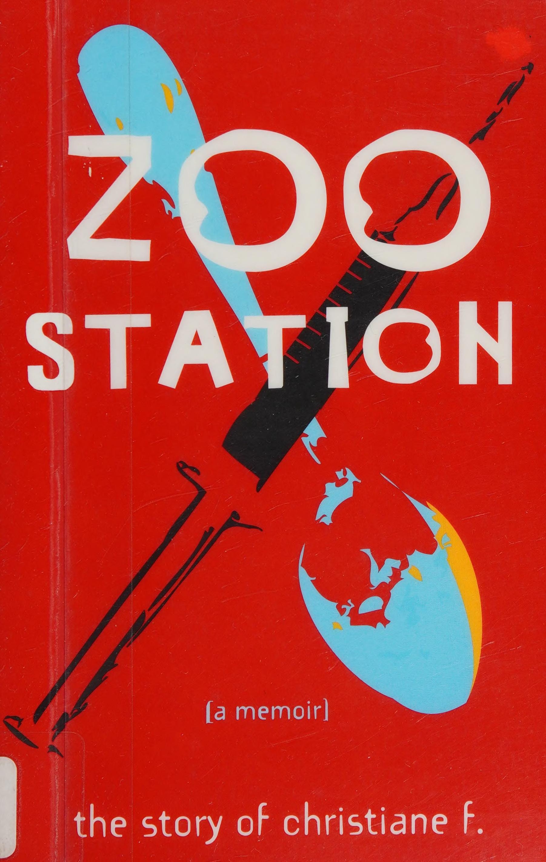Zoo Station The Story of Christiane F