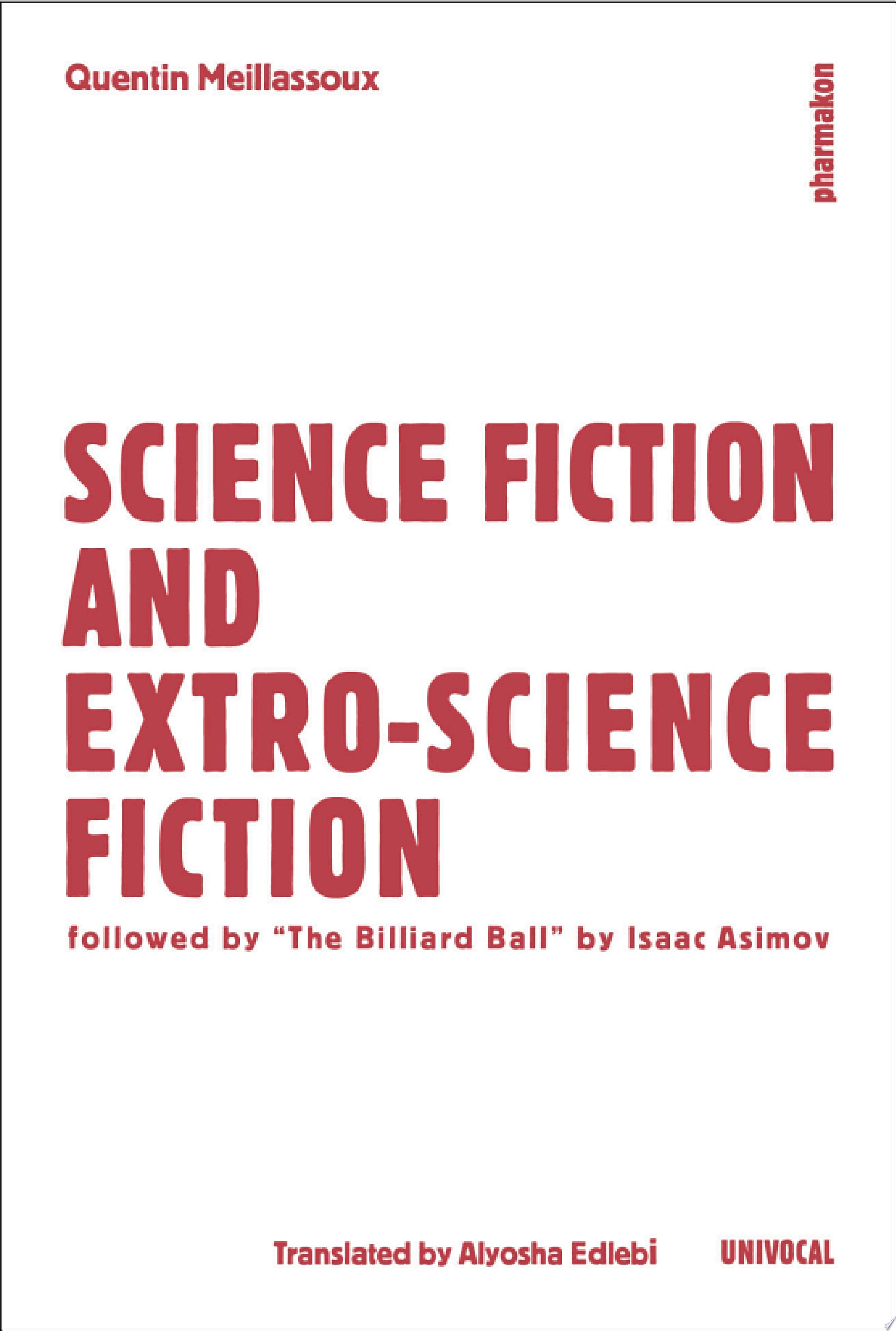 Science Fiction and Extro-Science Fiction