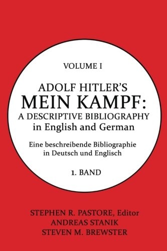 Mein Kampf Volume 1: a Descriptive Bibliography