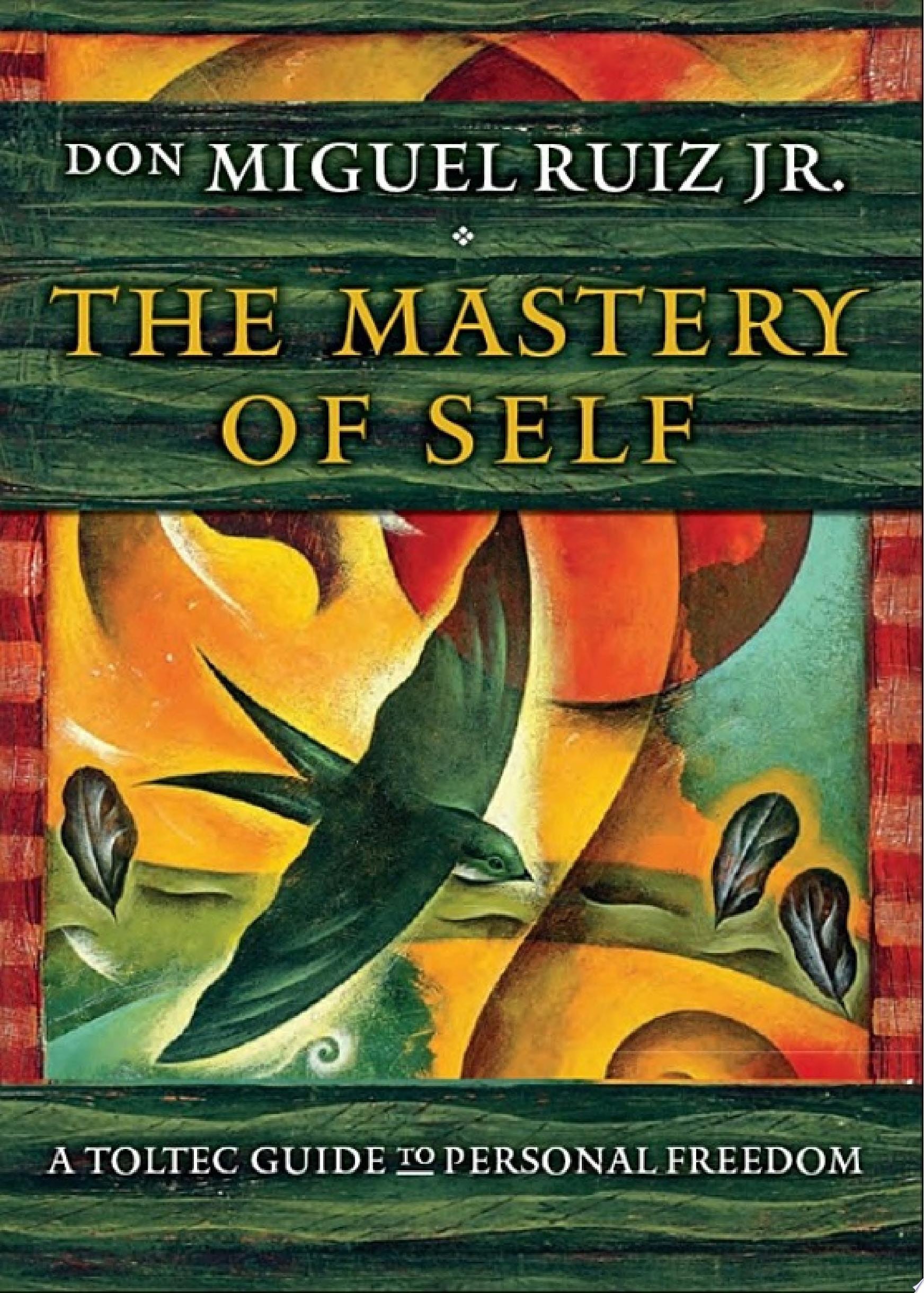 The Mastery of Self