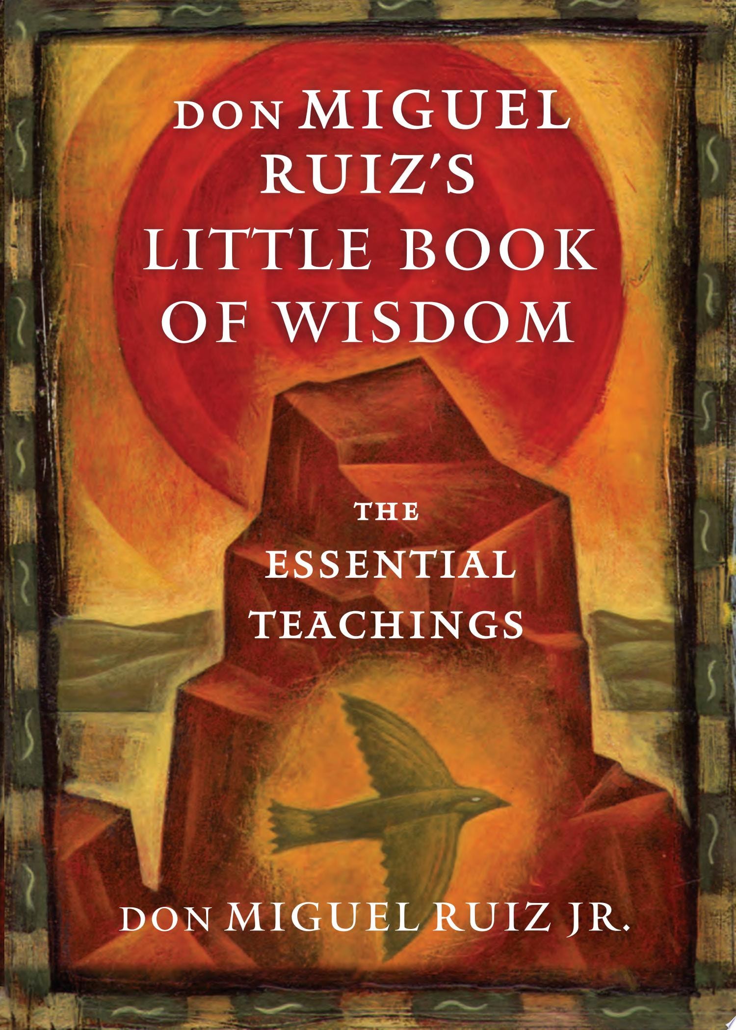 don Miguel Ruiz's Little Book of Wisdom
