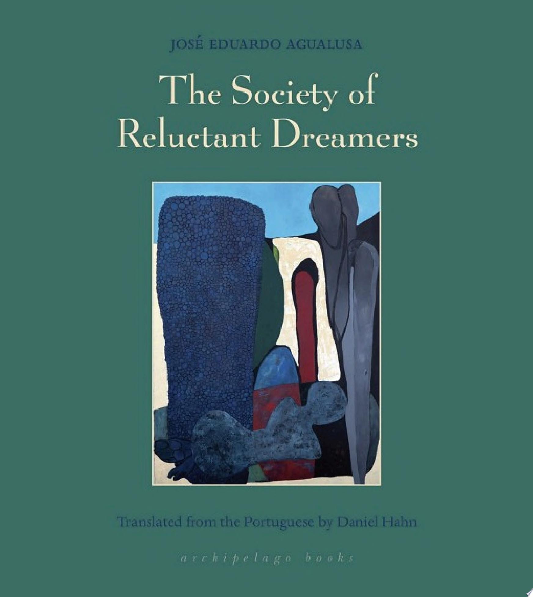 The Society of Reluctant Dreamers