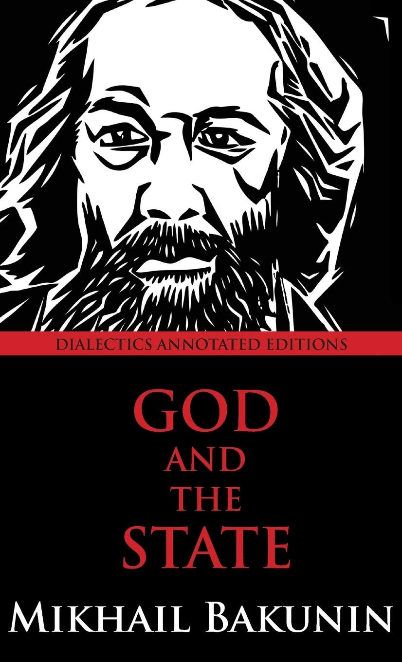 God and the State Dialectics Annotated Edition