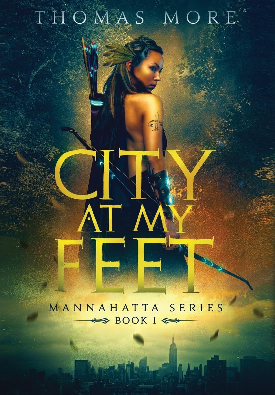 City At My Feet Mannahatta Series Book 1