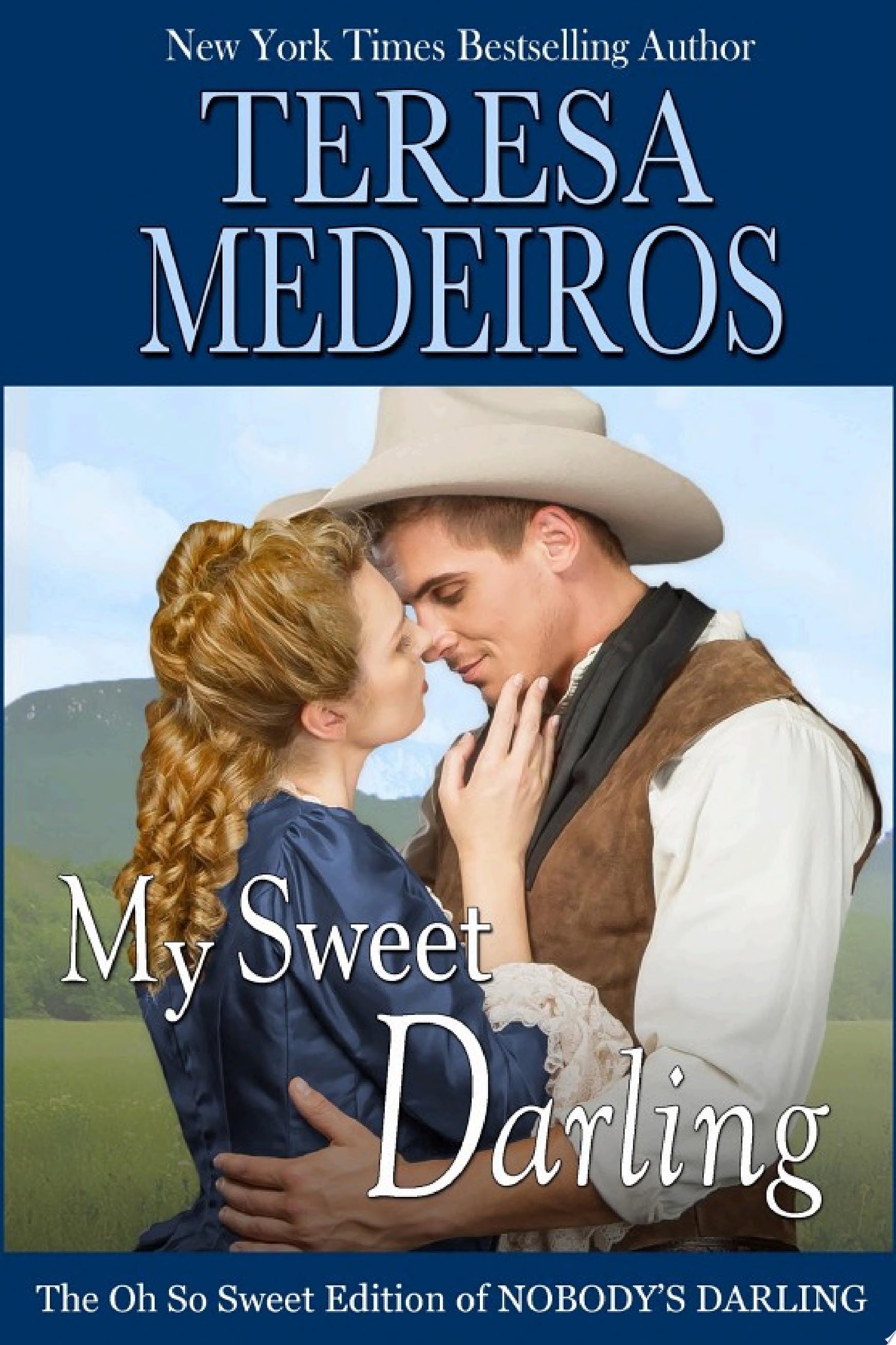 My Sweet Darling The Oh So Sweet Edition of Nobody's Darling