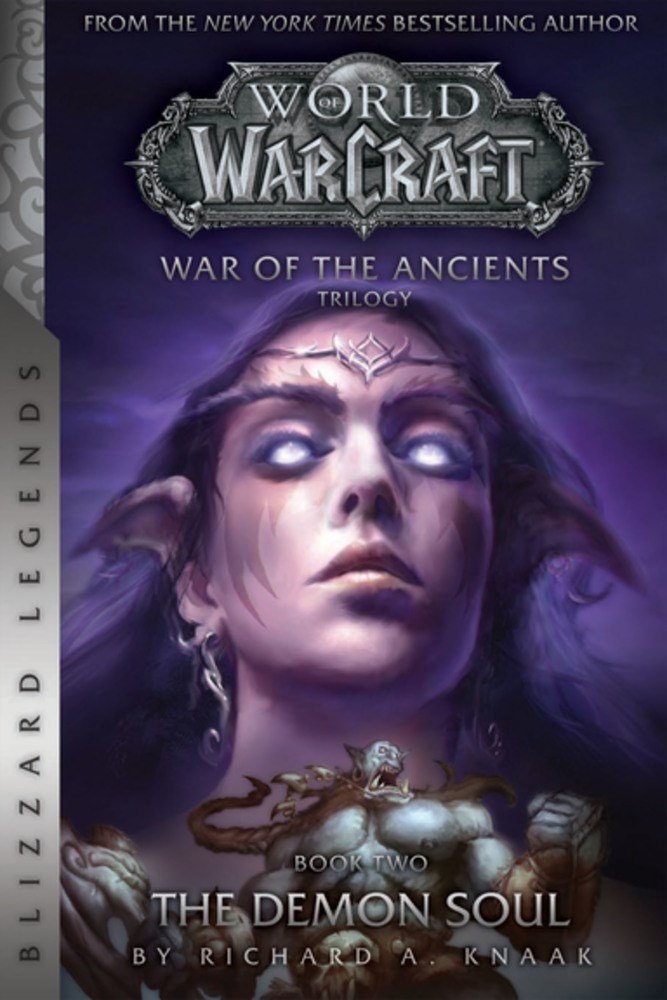 WarCraft: War of the Ancients Book Two The Demon Soul