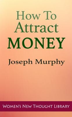 How to Attract Money Transcribed for Women