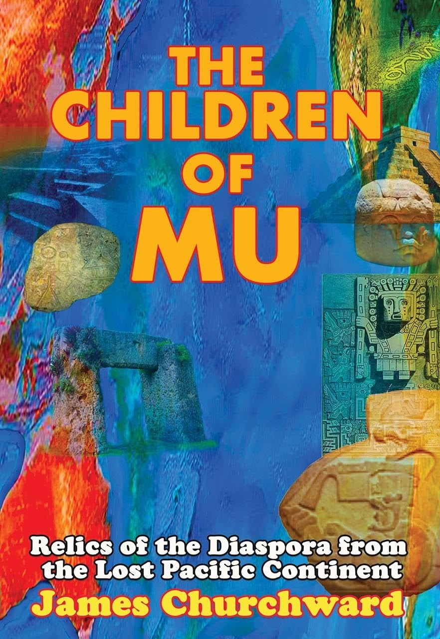The Children of Mu Relics of the Diaspora from the Lost Pacific Continent