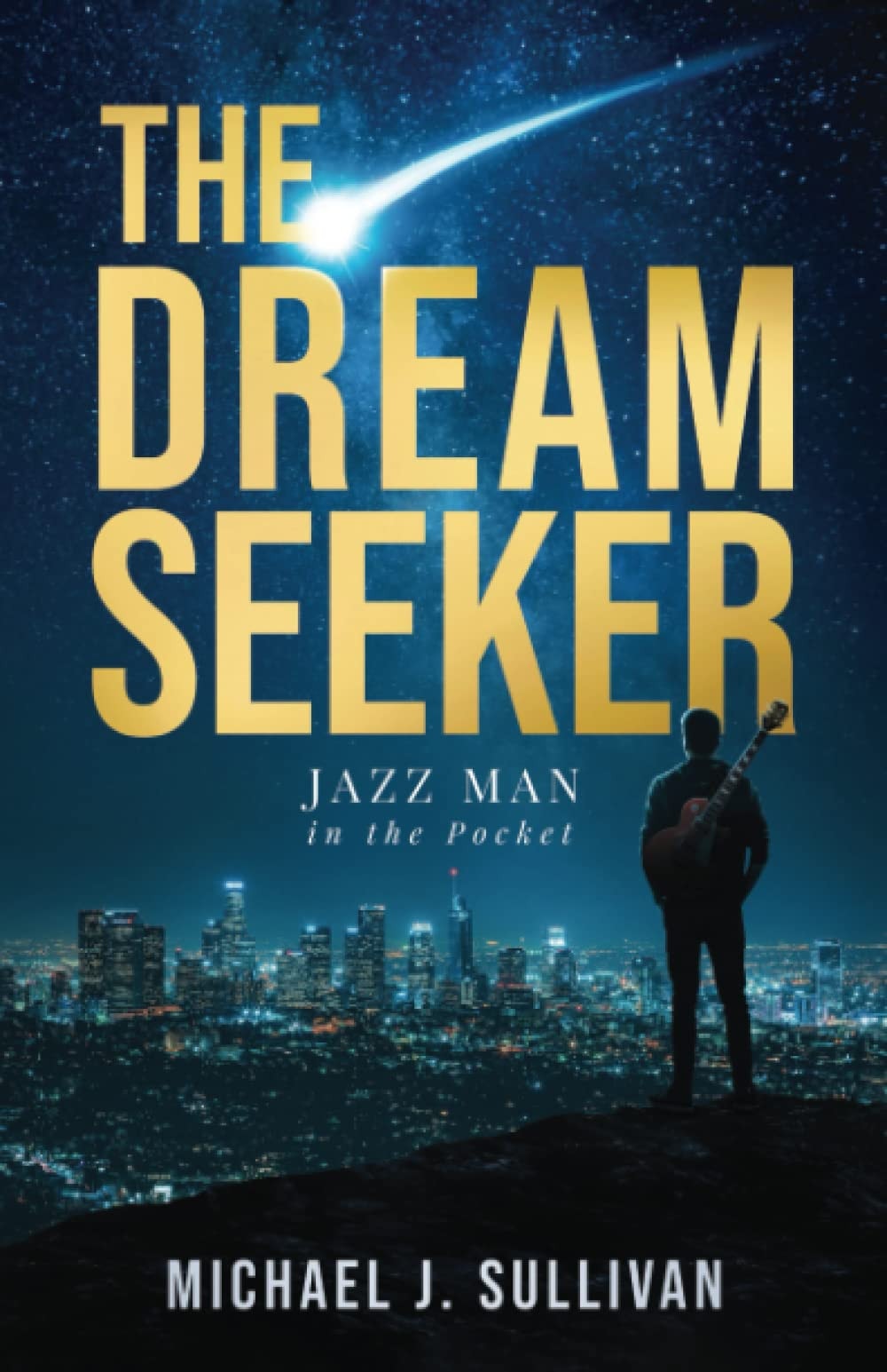 The Dream Seeker Jazz Man in the Pocket