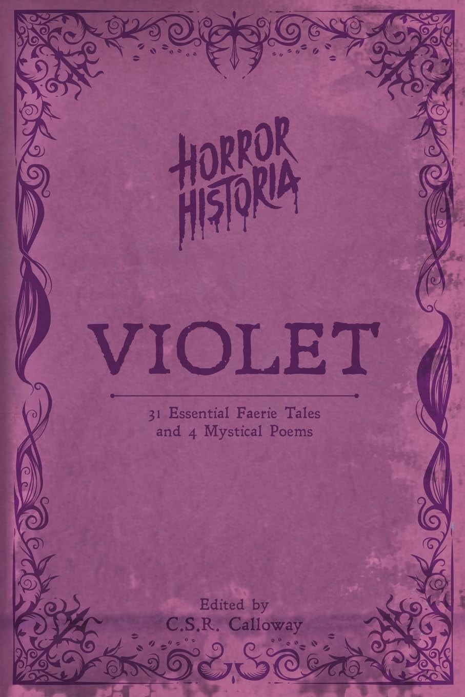 Horror Historia Violet 31 Essential Faerie Tales and 4 Mystical Poems