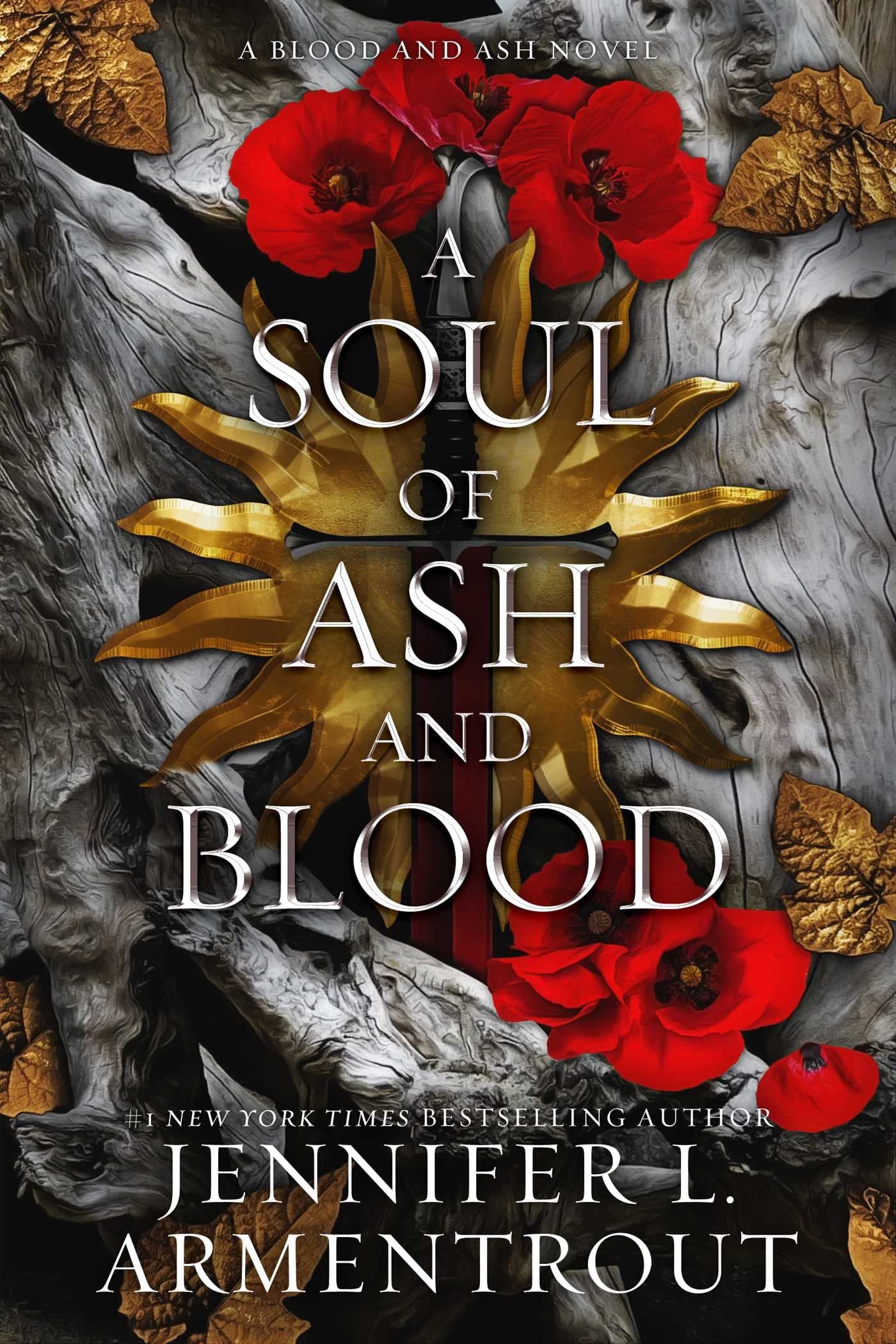 A Soul of Ash and Blood A Blood and Ash Novel