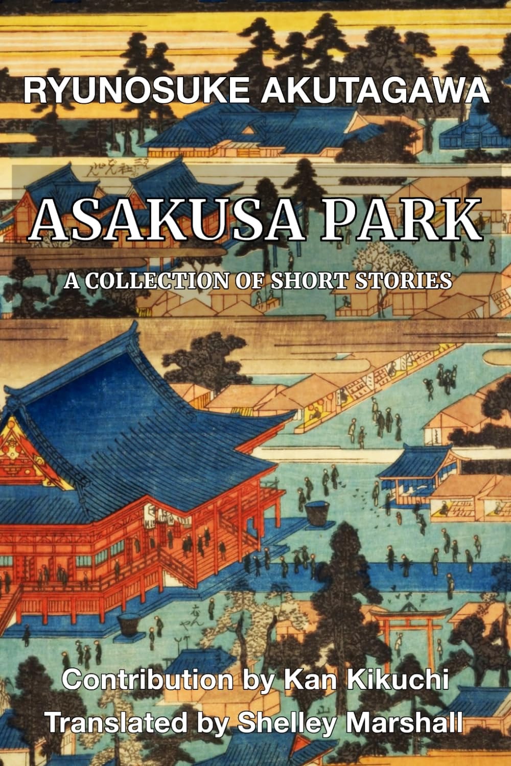 Asakusa Park A Collection of Short Stories