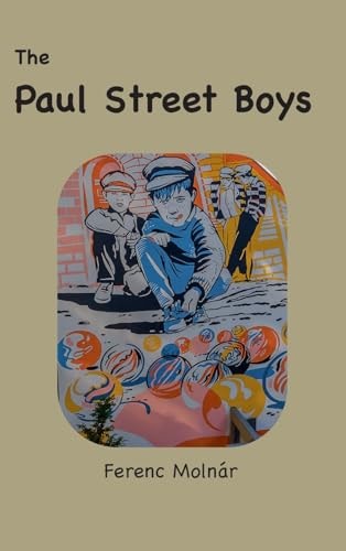 The Paul Street Boys With Original Illustrations