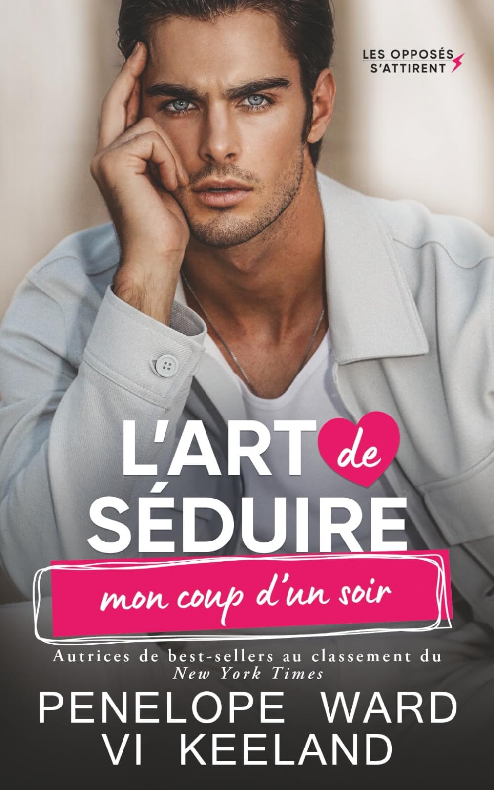 L' Art de Séduire Mon Coup D'un Soir