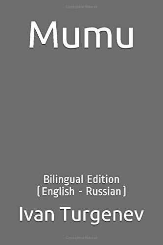 Mumu Bilingual Edition (English - Russian)