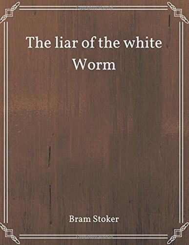 The Liar of the White Worm