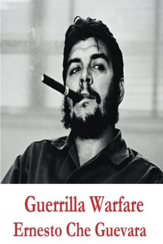 Guerrilla Warfare [Original Version Actually Written by Che]