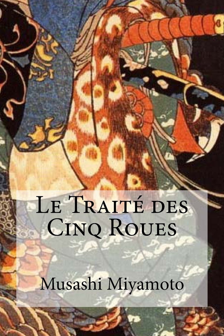 Le Traité des Cinq Roues