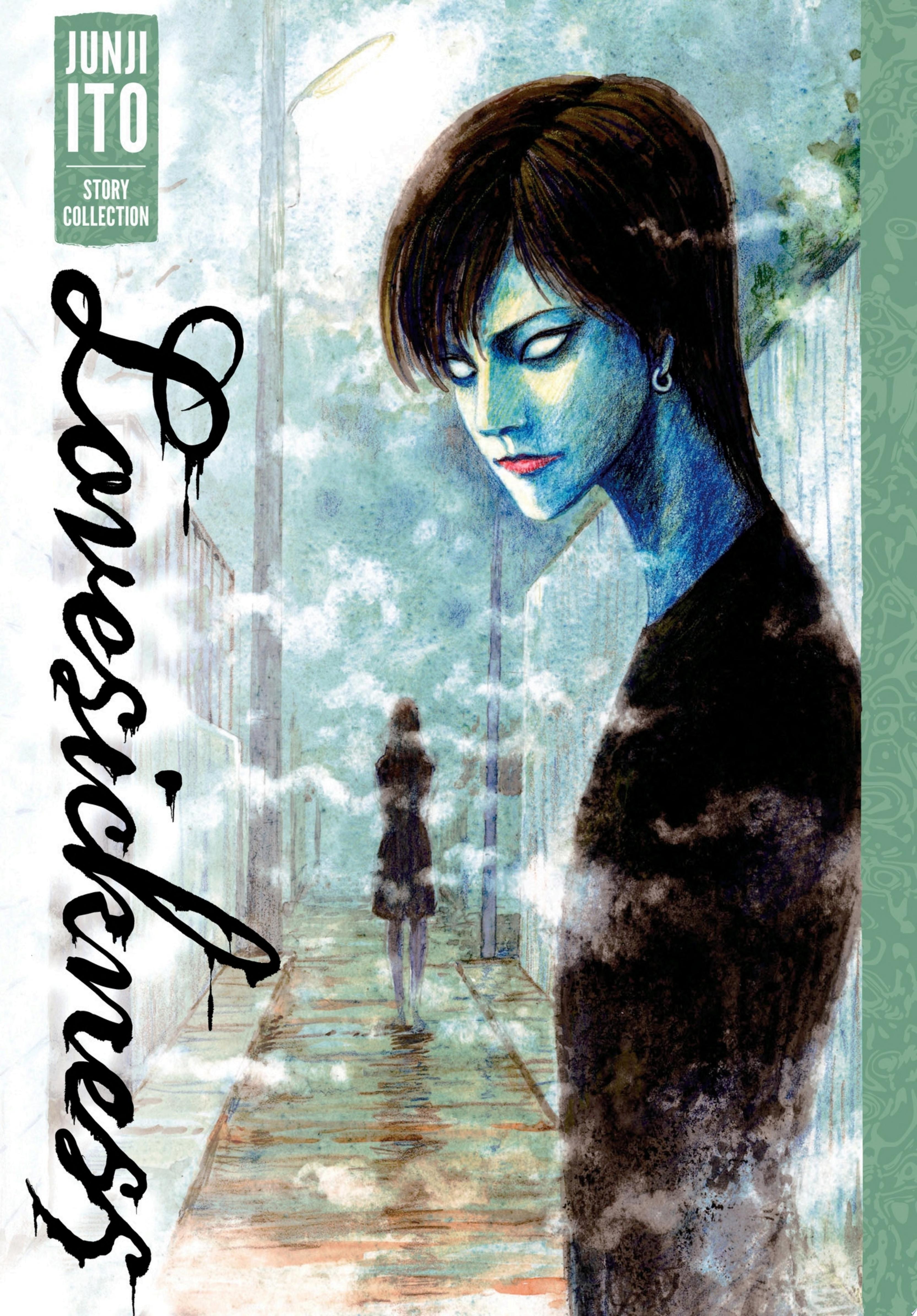 Lovesickness: Junji Ito Story Collection Junji Ito Story Collection