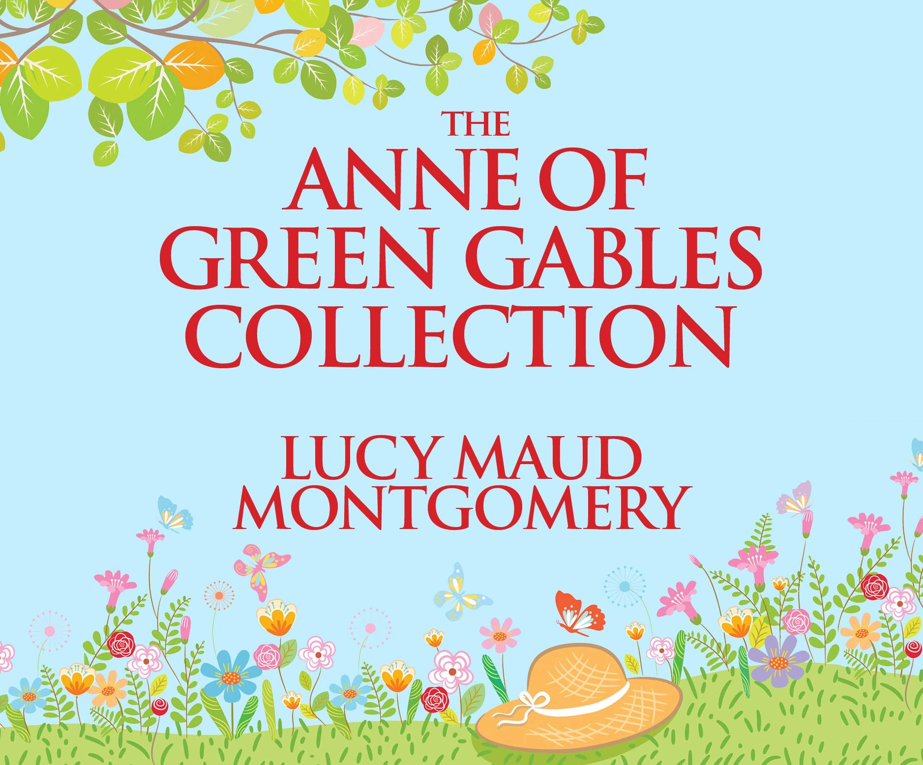 The Anne of Green Gables Collection: Anne Shirley Books 1-6 and Avonlea Short Stories