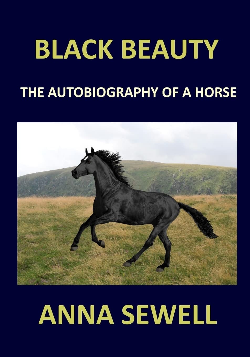 BLACK BEAUTY Anna Sewell The Autobiography of a Horse