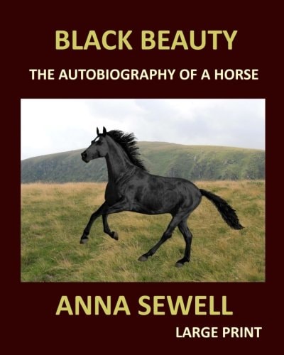 BLACK BEAUTY ANNA SEWELL Large Print The Autobiography of a Horse