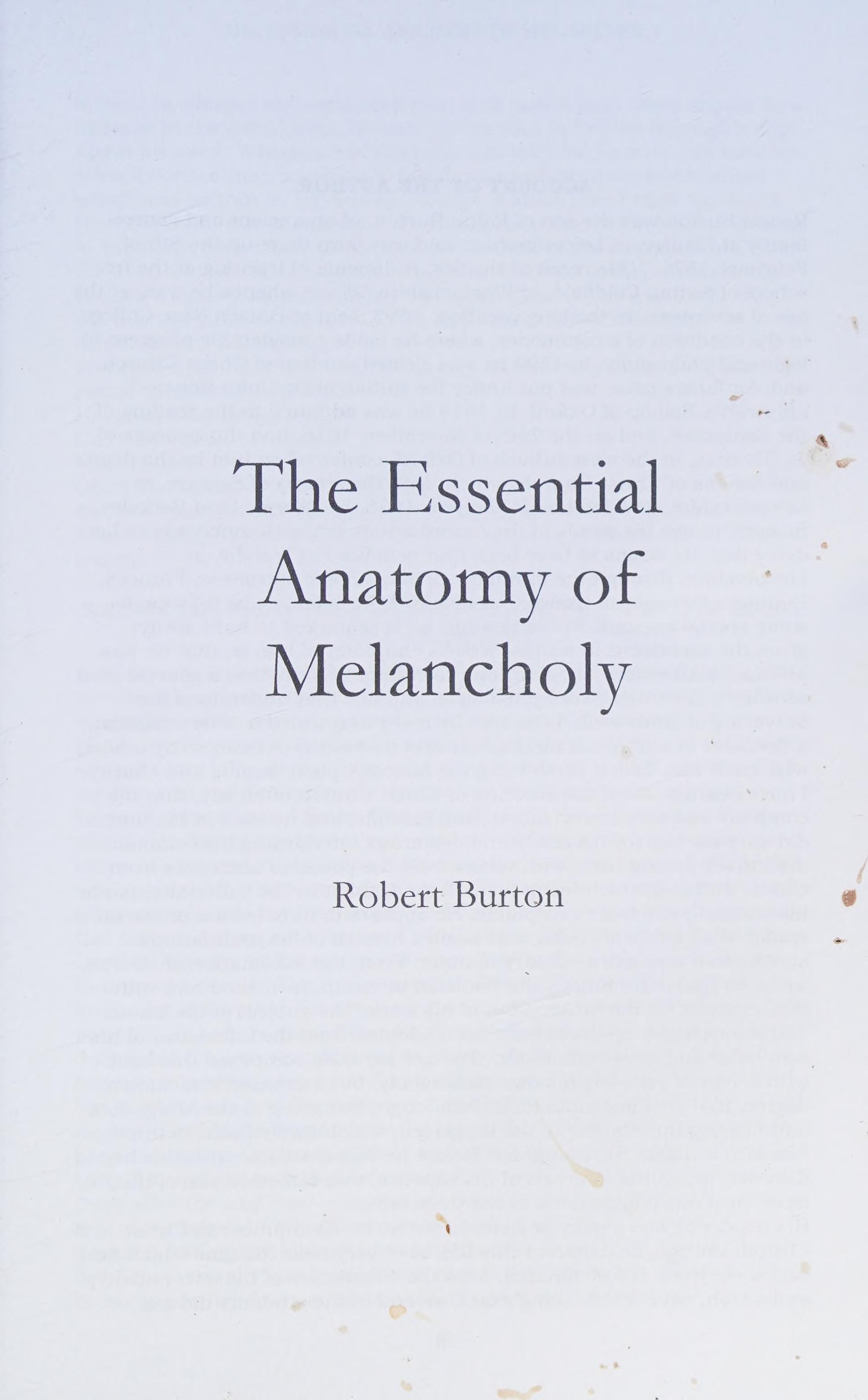 The Essential Anatomy of Melancholy