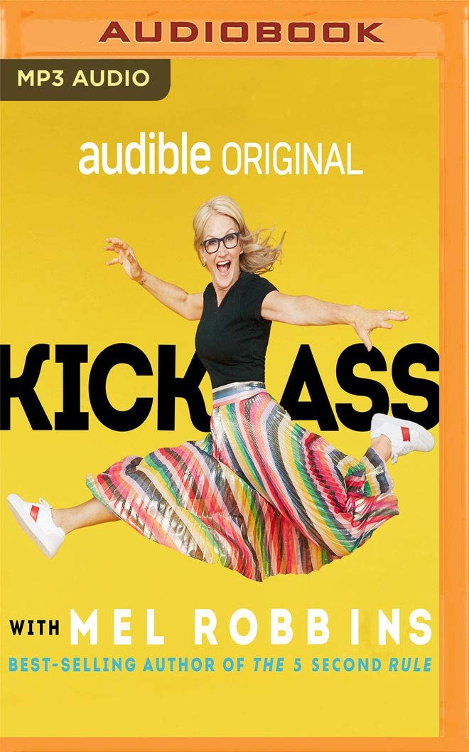 Kick Ass with Mel Robbins