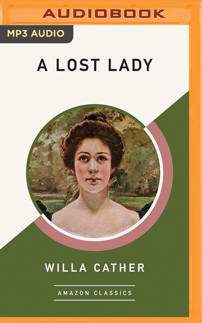 Lost Lady (AmazonClassics Edition), A