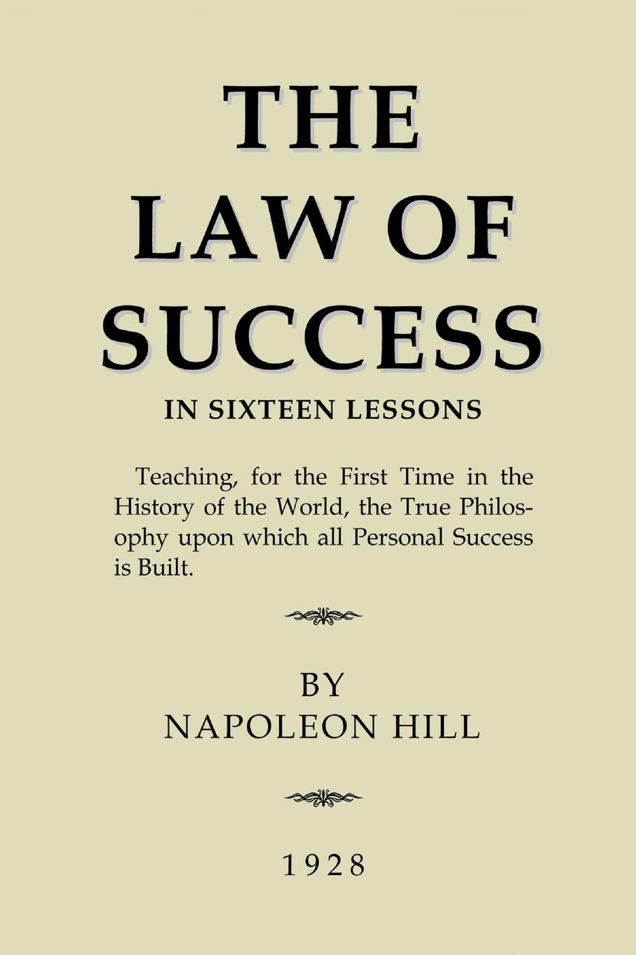 The Law of Success In Sixteen Lessons
