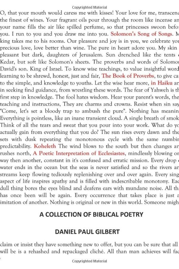 A Collection of Biblical Poetry Solomon's Song of Songs, the Book of Proverbs in Haiku, Koheleth - a Poetic Interpretation of Ecclesiastes