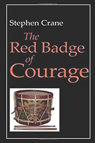 The Red Badge of Courage - Illustrated Edition