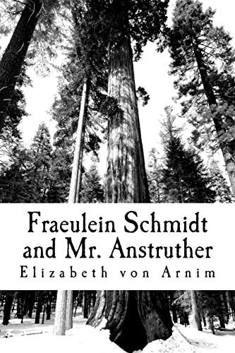 Fraeulein Schmidt and Mr. Anstruther