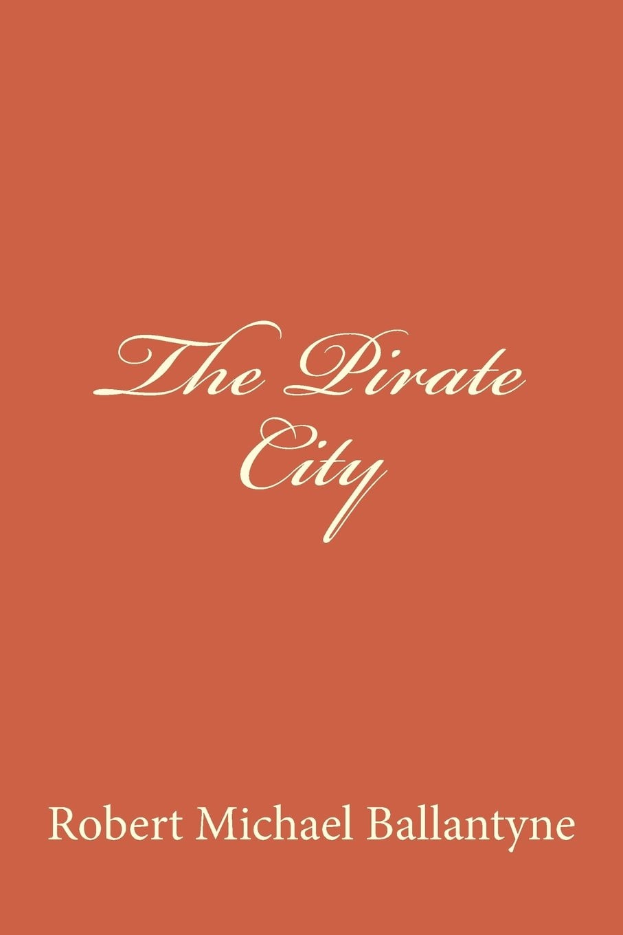 The Pirate City