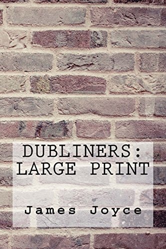 Dubliners Large Print
